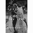 Crossing The Line - By Kareem Rosser (hardcover) : Target