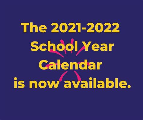 The 2021 2022 School Year Calendar Is Available Check Out Next Year