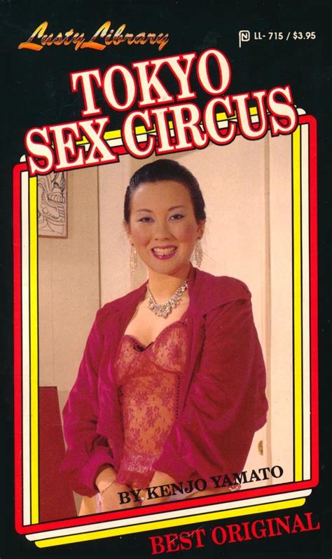 Ll 715 Tokyo Sex Circus By Kenjo Yamato Eb Golden Age Erotica Books The Best Adult Xxx E Books