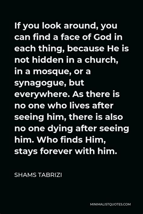 Shams Tabrizi Quote Surrendering Is Not A Weakness At The Contrary It