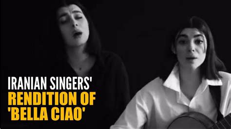Iranian Singers Perform Rendition Of Popular Protest Folk Song Bella Ciao Accordi Chordify