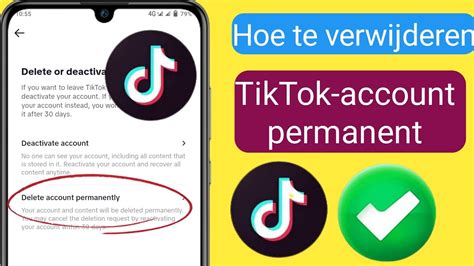 Hoe Tik Tok Account Permanent Te Verwijderen Hoe Tik Tok Account