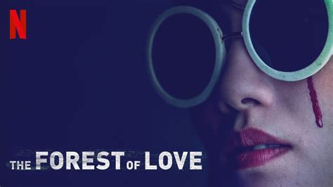 The Forest Of Love 2019 HD Trailer YouTube