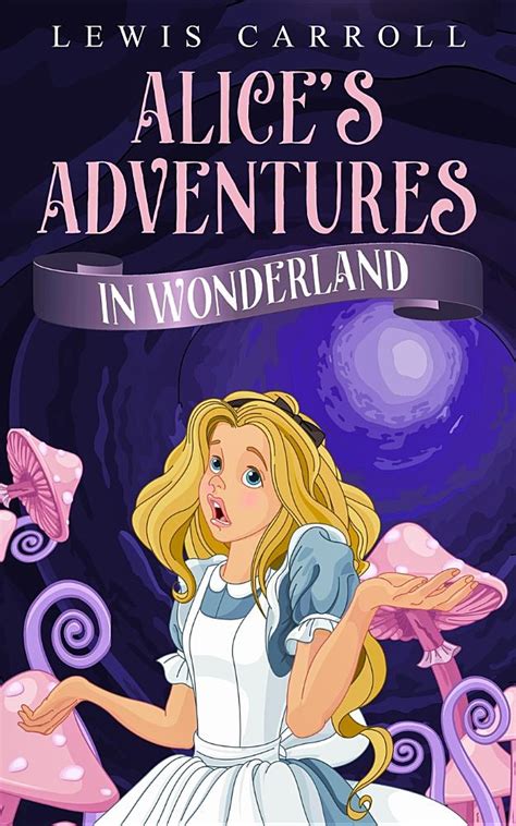 Alices Adventures In Wonderland Revised