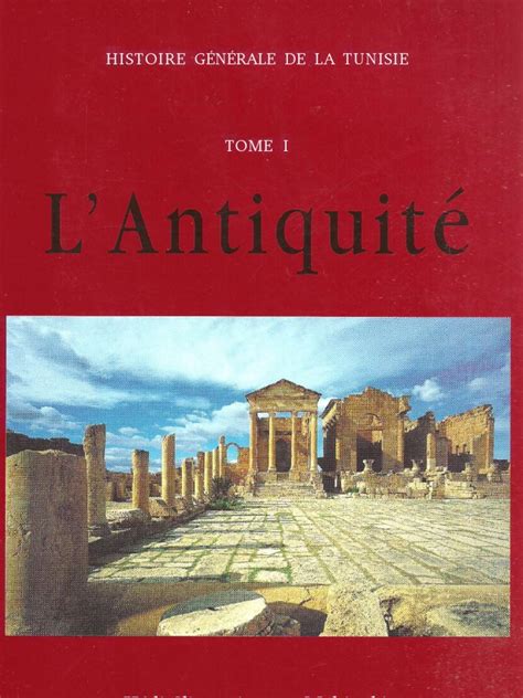 Histoire De La Tunisie Tome1 Antiquite Berbères Phénicie