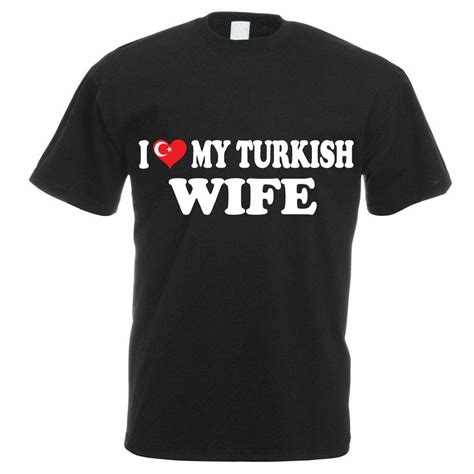 Buy Design Shirts Broadcloth O Neck Short Sleeve I Love My Turkish Wife