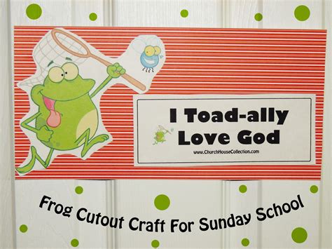 Church House Collection Blog Frog Crafts For Sunday School I Toad