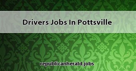 Drivers Jobs In Pottsville