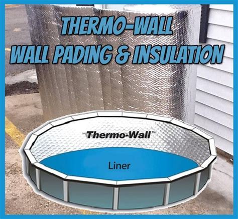 Thermo Wall Insulation For Above Ground Swimming Pools