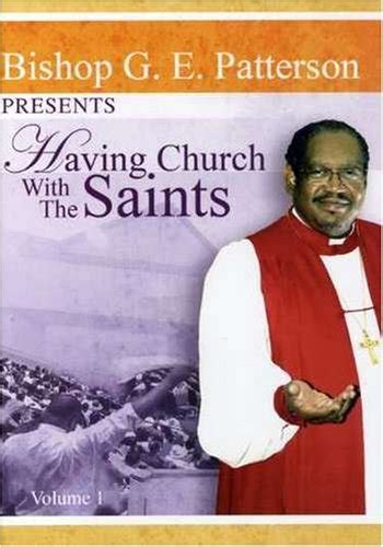 Having Church With The Saints By Bishop Gilbert E