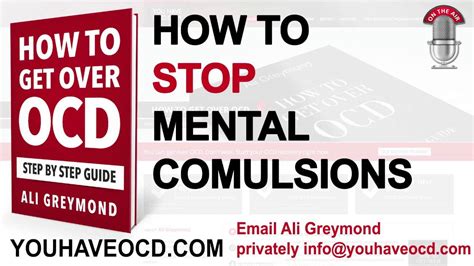 The order of the action 4. How To Stop Mental Compulsions in OCD - YouTube