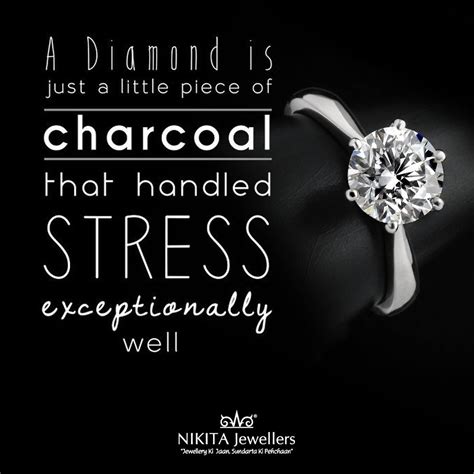 Best diamond quotes selected by thousands of our users! Diamonds are formed under pressure but never forget they are not formed overnight! #diamond # ...