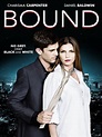 Bound - Film 2015 - AlloCiné