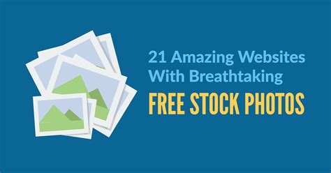21 Amazing Sites With Breathtaking Free Stock Photos (2021 Update)