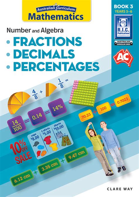 Australian Curriculum Mathematics Fractions Decimals And Percentages