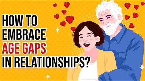 Ways To Handle Age Gaps In Relationships Youtube