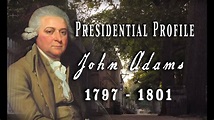 President John Adams - From Revolutionary to The White House - YouTube