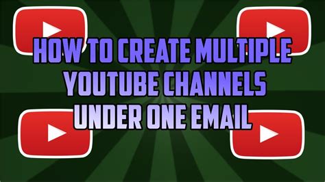 How To Create Multiple Youtube Accounts Under One Email 20172018 Youtube