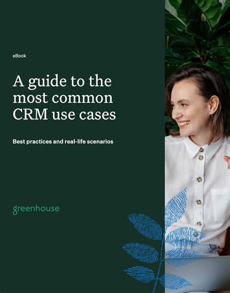 Best Practices Common Crm Use Cases Greenhouse Support