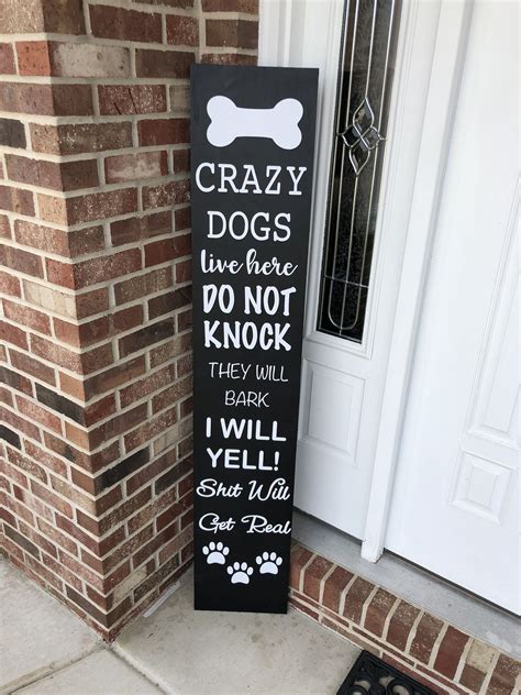 Crazy Dogs Live Here Do Not Knock They Will Bark I Will Etsy Porch