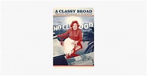 ‎A Classy Broad: Marcia's Adventures in Hollywood en iTunes
