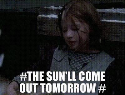 Yarn The Sun Ll Come Out Tomorrow Annie Video Clips By Quotes E D