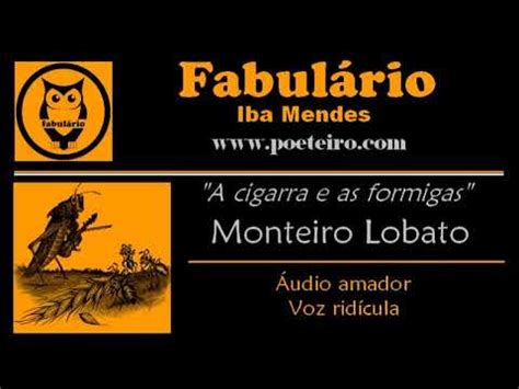 A cigarra e as formigas Fábula de Monteiro Lobato YouTube
