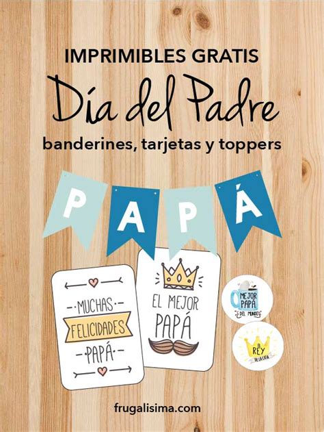 Personaliza y envía tarjetas de dia del padre por email, facebook, whatsapp. ¡Imprimibles gratis para el Día del Padre! Banderines ...