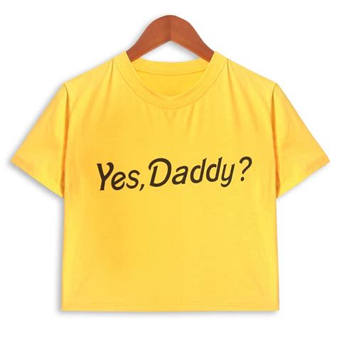 Yes Daddy Letter Print Harajuku T Shirt Women Sexy Club Daddy Top Short Sleeve Black Women Daddy