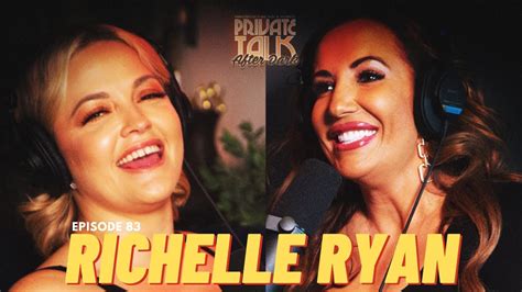 Richelle Ryan Ep 83 After Dark Youtube