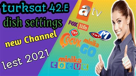 Turksat 42 Esat Dish Settings New Channel List 2021 YouTube