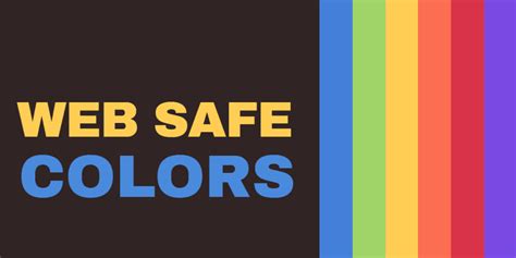Using Web Colors In 2023 A Guide List Of Web Safe Colors Included