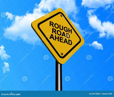 Rough Road Ahead