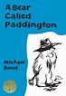 A Bear Called Paddington – HarperCollins Publishers