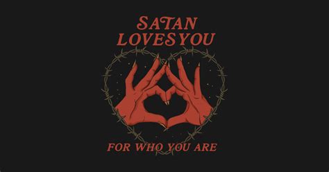 Satan Loves You Satan T Shirt Teepublic