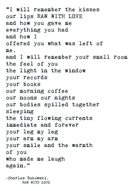 Raw With Love By Charles Bukowski Middle Section Of The Poem