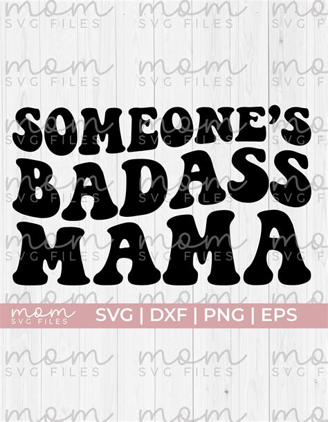 Badass Mama Svg Profanity Svg Badass Mom Sweary Mom Svg Etsy