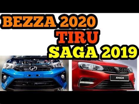Maybe you would like to learn more about one of these? Perodua Bezza 2020 tiru Proton Saga 2019 - YouTube
