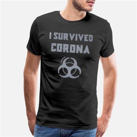 I Survived Corona Virus Coronavirus Pandemic Mens Premium T Shirt