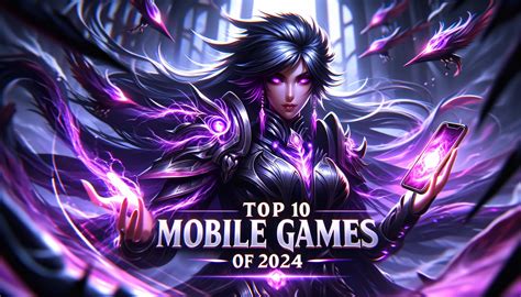 Top 10 Mobile Games Of 2024 New Games Revealed My Research And Predictions Android R