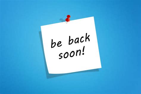 Be Back Soon Stock Photos Pictures And Royalty Free Images