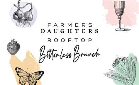Farmers Daughters Bottomless Brunch