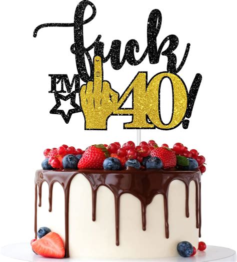 Dalaber Fuck Im 40 Cake Topper Funny 40th Birthday Party Cake Decoration For Men