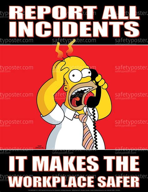 Report All Incidents It Makes The Workplace Safer Simpsons Safety