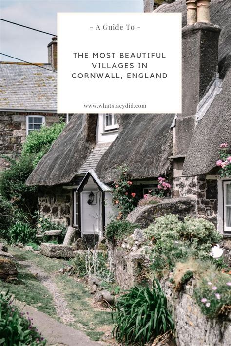 A Guide To The Most Beautiful Villages In Cornwall Cornwall Beaches