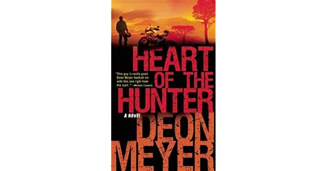 Heart Of The Hunter By Deon Meyer