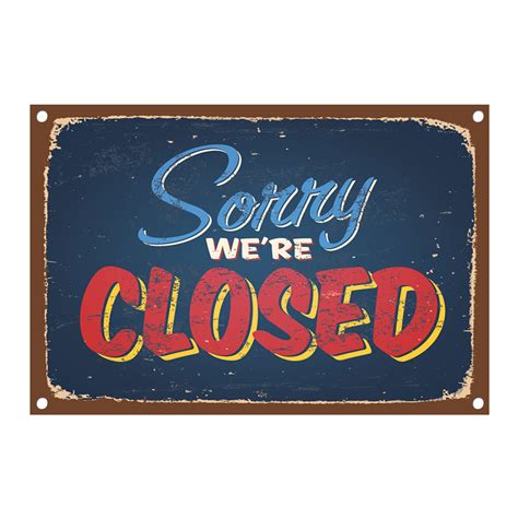 Sorry Were Closed Metal Sign Vintage Style Business Sign Decor