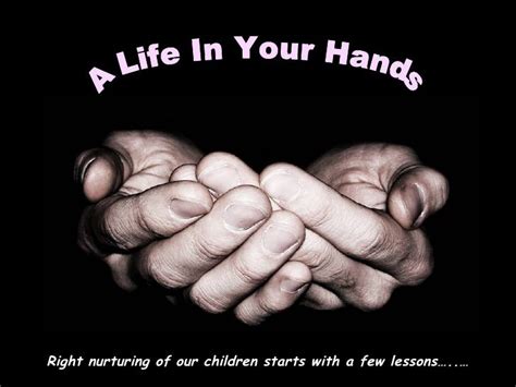 Life In Your Hands