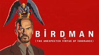 Birdman o la inesperada virtud de la ignorancia español Latino Online ...