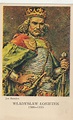 KRAKÓW. WŁADYSŁAW ŁOKIETEK (1306-1333), (reprodukcja obrazu Jana ...